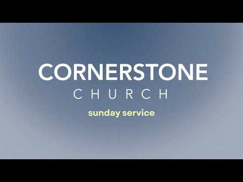 Cornerstone Church Live
