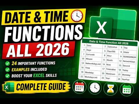 Excel Date & Time Functions Complete Guide 2026 🔥 | 24 Functions with Examples | Beginner to Advance