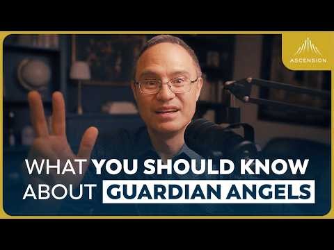 The Gift of Your Guardian Angel (w/ Dr. Edward Sri)