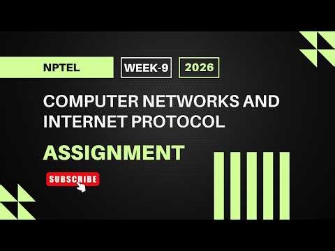 Computer Networks and Internet Protocol | NPTEL Week 9 Assignment Answers 2026