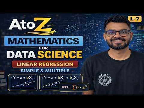 L-7 : Linear Regression | Error, Loss Function & Derivation | Mathematics for Data Science | Arpit