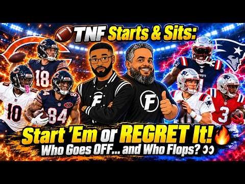 🏈 TNF Starts & Sits: Start ’Em or REGRET It! 🔥 Who Goes OFF… and Who Flops? 👀