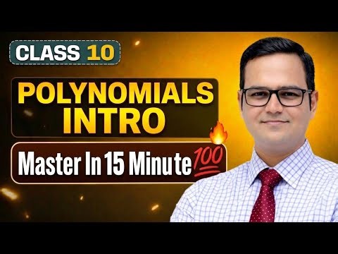 Polynomials Class 10 Introduction One Shot | Chapter 2 Maths NCERT | Complete Basics 🚀