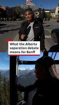What the Alberta separation debate means for Banff