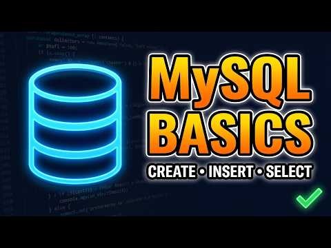 Learn MySQL in 10 Minutes — Create Database, Tables & SQL Queries