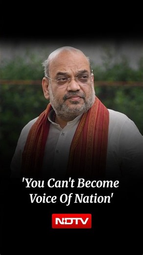 Amit Shah To Rahul Gandhi: '14 Parties Can't Make You Voice Of The Nation'