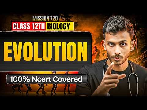 Evolution ONE SHOT | FULL DETAIL with PYQ Tagged | Class 12th NEET