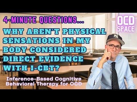 Are Physical Sensations Direct Evidence in I-CBT? / Inference-Based Cognitive Behavioral Therapy