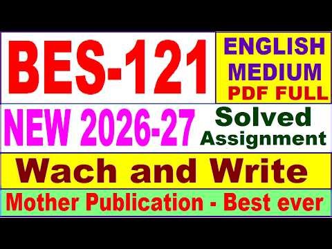 BES 121 solved assignment 2026-27 in English || bes 121 ignou solved assignment 2027 || ignou bes121