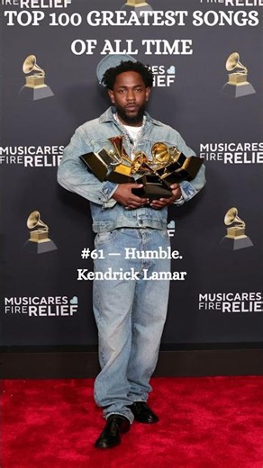 61 — HUMBLE/TOP 100 GREATEST SONGS OF ALL TIME #shorts #music #song