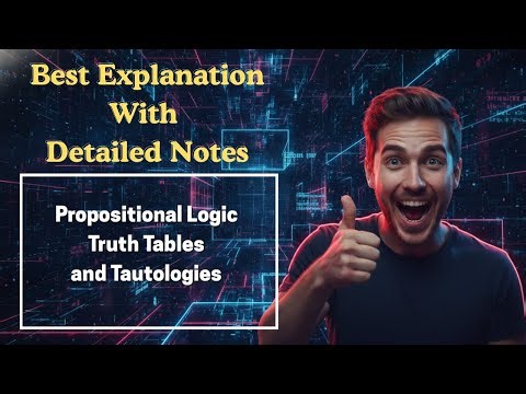 [300] Propositional Logic Truth Tables and Tautologies (Discrete Mathematics)