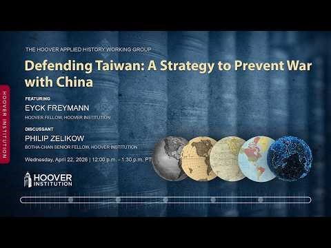 Defending Taiwan: A Strategy To Prevent War With China
