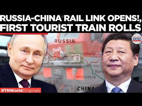 VLADIVOSTOK TO CHINA! Russia, Beijing Launch New Cross-Border Train Amid Growing Strategic Ties