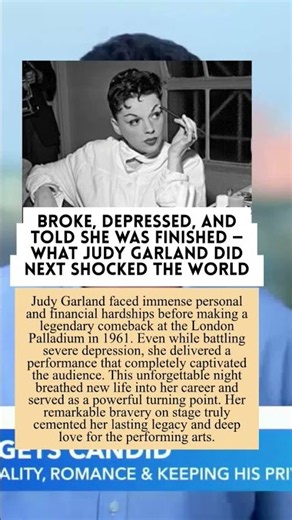 Broke, Depressed, and Told She Was Finished - What Judy Garland Did Next Shocked the World