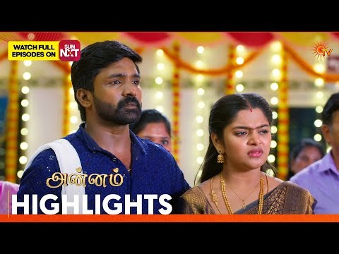 Annam - Highlights | 17 Mar 2026 | Tamil Serial | Sun TV