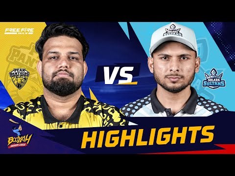 Day 1 Match 3 - Highlights | Peak Panthers Vs Solara Sultans | Booyah Premier League