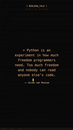 Python is an experiment in how much freedom programmers need. - Guido van Rossum Readability was bak