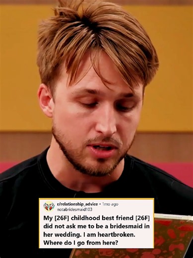 My childhood best friend did not ask me to be a bridesmaid in her wedding I am heartbroken where do I go from here #smosh #redditstories #reddit_tiktok #storytelling #aita