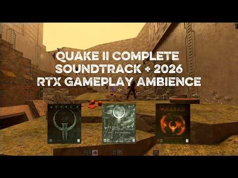 Quake 2 Complete Soundtrack with The Reckoning & Ground Zero OST. 2026 RTX Multiplayer Ambience