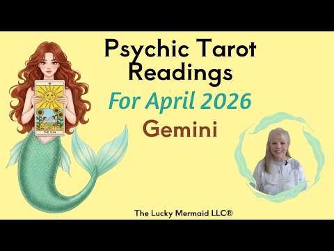 Gemini Psychic Tarot Reading for April 2026 by Pam Georgel