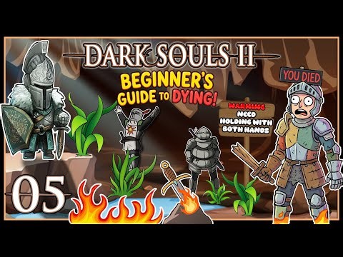 DARK SOULS 2 - FIRST TIME PLAYTHROUGH - PART 05