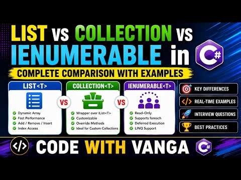 List vs Collection vs IEnumerable in C# | Complete Comparison with Real-Time Examples