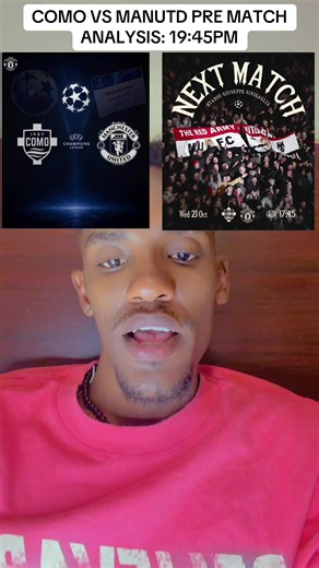 Como vs Man Utd Pre-Match Analysis 19:45 — Predictions & Key Players
