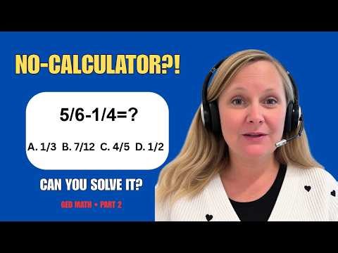 GED Part 2 No Calculator