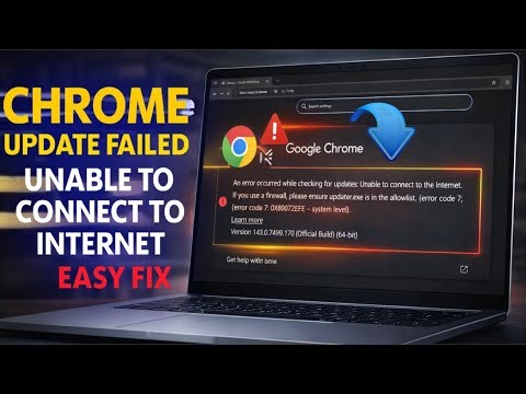 Fix Google Chrome Update Error | Unable to Connect to Internet (Error Code 0x80072EE7)