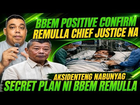 BREAKING NEWS BBEM NAG POS!TIVE ? REMULLA CONFIRM TO CHIEF JUSTICE ?