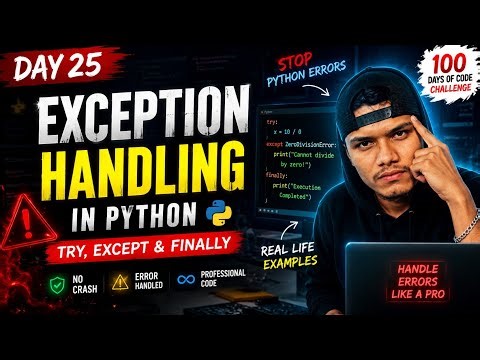 🔥 Day 25 | Python Exception Handling Explained 💻 | try, except 🔐 | 100 Days Python Challenge 💯