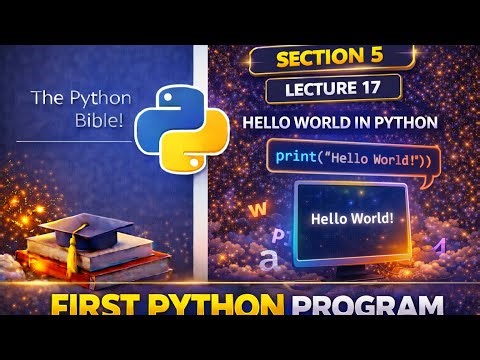 Hello World in Python – Lecture 17 | Your First Python Program | Python String tutorial