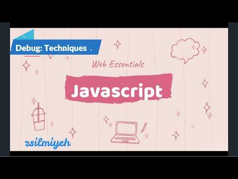 JavaScript: Errors and Debug: Part1 - Techniques