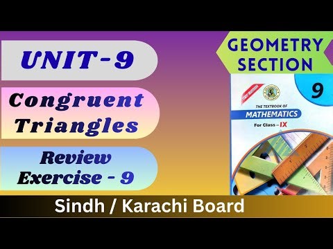 Review Exercise-9, Class 9 math Chapter-9(Congruent triangles) Sindh Board by ms hina.