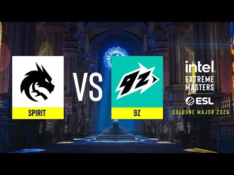 Spirit vs. 9z - IEM Cologne Major 2026 Stage 2 - ROUND #3