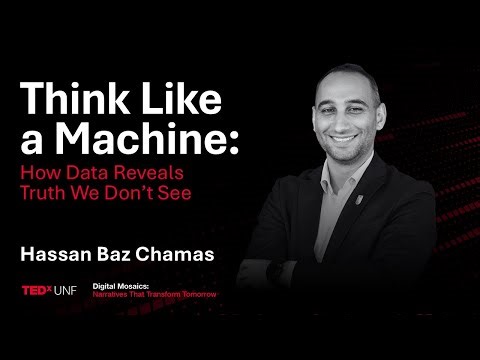 How data reveals the truth we don't see | Hassan Baz Chamas | TEDxUNF