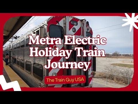 Metra Electric Holiday Train Journey