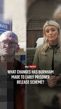 What changes has Andy Burnham made to early prisoner release scheme?