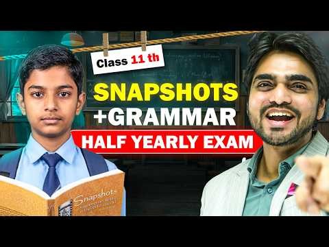 🔴 LIVE CLASS 11TH ENGLISH | SNAPSHOT & GRAMMAR ONE SHOT |FULL REVISION |LONG QUESTIONS/SUMMARY/RULES