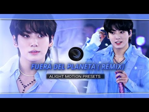 "FUERA DEL PLANETA ( REMIX)" TikTok Style Edit preset 