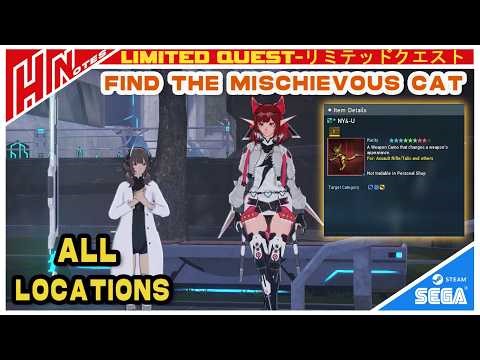【PSO2NGS】Limited Quest:Find the Mischievous Cat All Locations