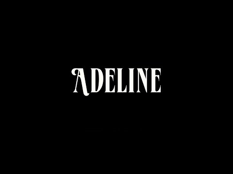 Adeline - Internet Archive 2026 Film Remix Contest