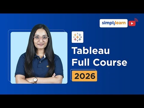 Tableau Full Course 2026 [FREE] | Tableau Data Visualization Course | Tableau Tutorial | Simplilearn