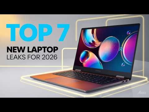 7 New Laptop Leaks for 2026 That Just Got Revealed!