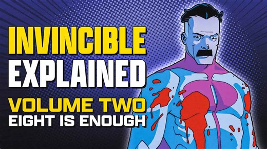 Invincible explained | Volume 2: Eight is enough