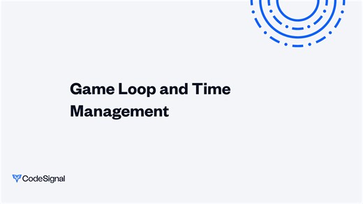 Game Loop and Time Management