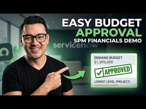 ServiceNow SPM Financials Demo: Bottom-Level Budget Approval Walkthrough