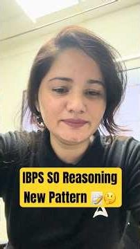 IBPS SO Reasoning New Pattern 📝 #ibps #ibpsso #ibpssonotification #ibpsso2026 #shortsfeed