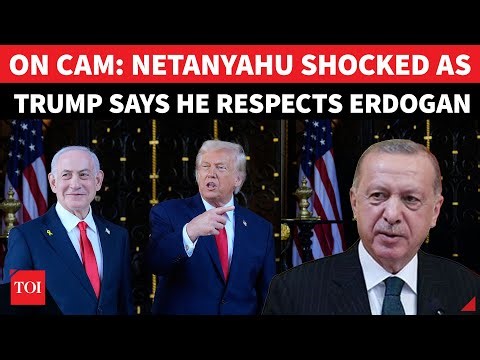 Netanyahu ‘GOES RED’ As Trump Calls Erdogan ‘Good Friend’, Then Drops ‘RESPECT’ Bombshell | Watch