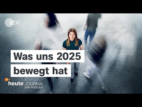 Was uns 2025 bewegt hat | "heute journal - der Podcast"